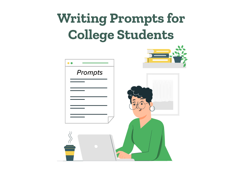 A student is searching for writing prompts for college students.